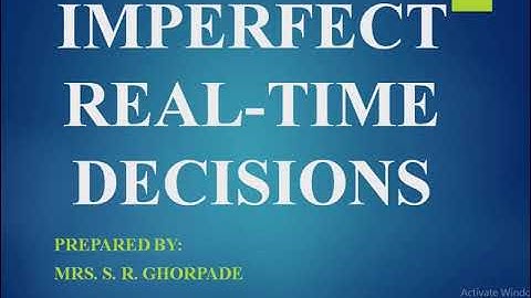 Imperfect real Time Decisions (AI 22)