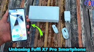 Unboxing The Fuffi X7 Pro New Chinese Smartphone 2025