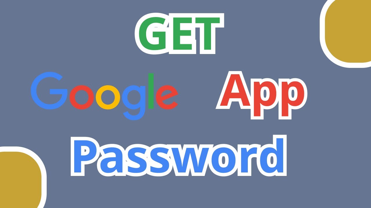 How to Get a Google App Password for sending automated mails. - YouTube