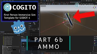 COGITO Tutorial 6b - Ammo (Godot)