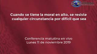 Conferencia matutina de AMLO #ConferenciaPresidente | Lunes 11 de noviembre de 2019