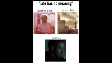 Nihilists vs. Absurdists vs. Existentialists #meme #ryangoslin #funny #psychology #shorts #nietzsche