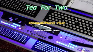 Tea for Two - Keyboard (chromatic) chords