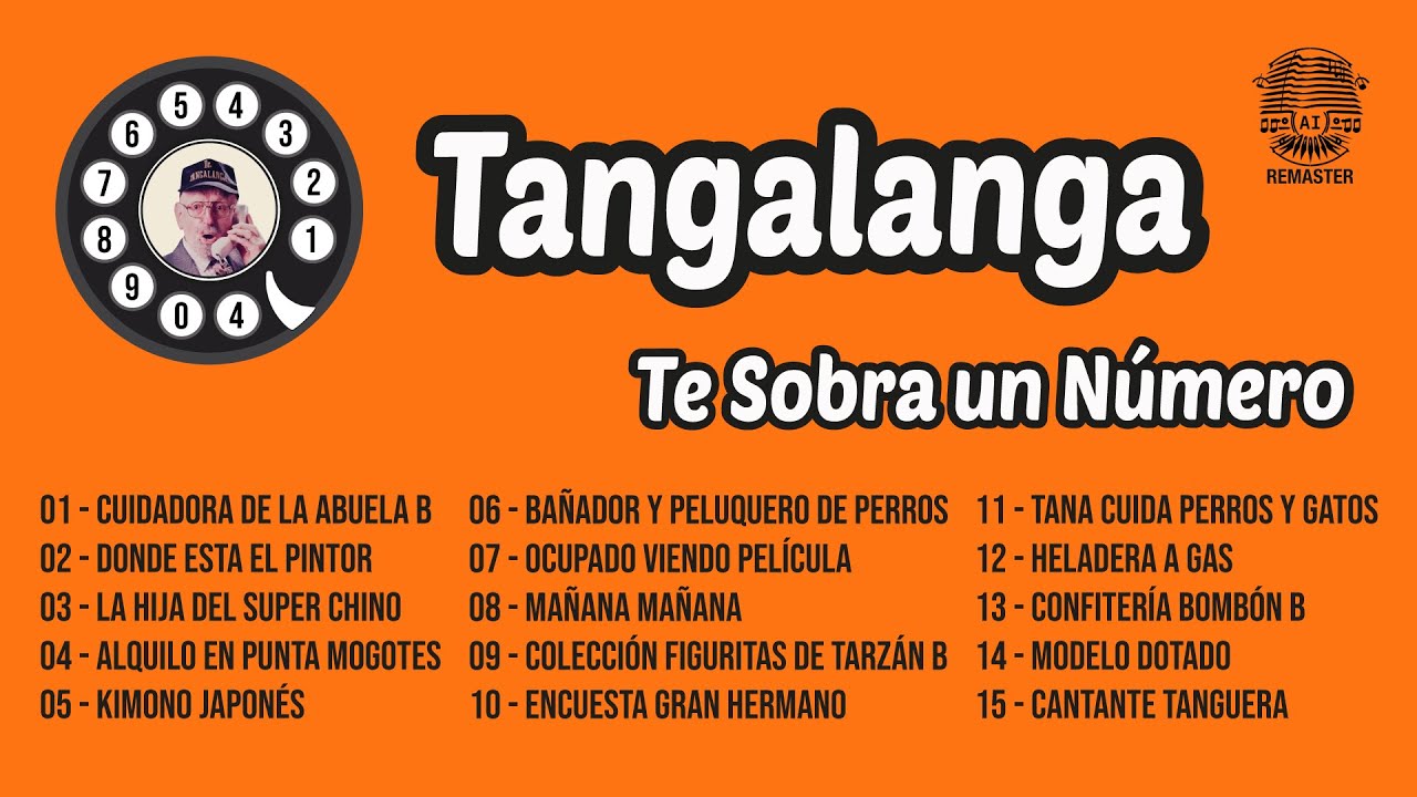 Tangalanga - Te Sobra un Número