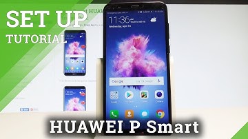How to Set Up HUAWEI P Smart - Activation & Configuration |HardReset.Info