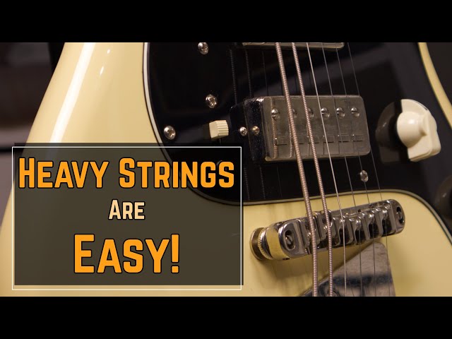 Why HEAVY Strings Can Be EASIER to Play Than Light Strings class=