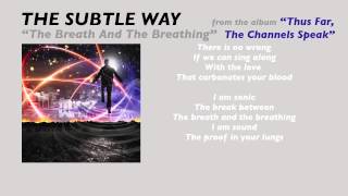 Watch Subtle Way The Breath And The Breathing video