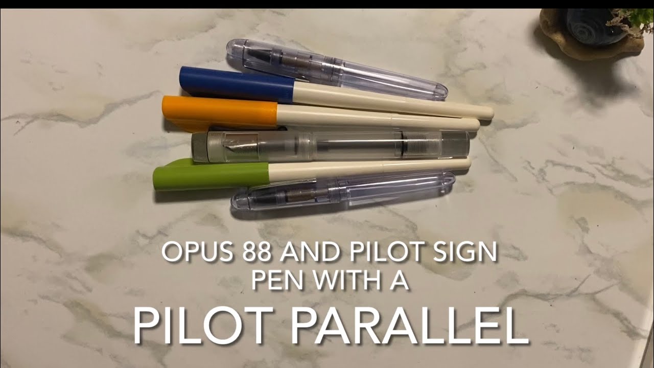 Pilot Parallel nib in the Opus & Pilot Sign Pens 