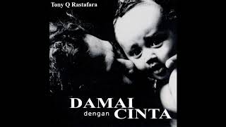 Tony Q Rastafara - Lukisan Cinta