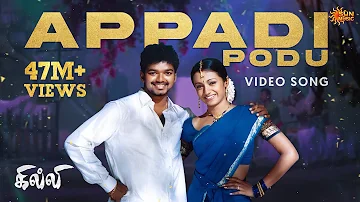 Appadi Podu - Video Song | Ghilli | Thalapathy Vijay | Trisha | Vidyasagar | Sun Music