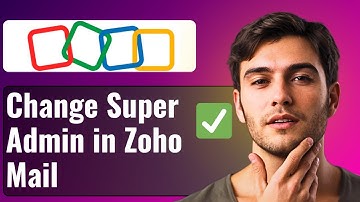 How to Change Super Admin in Zoho Mail | Step-by-Step Tutorial 2025