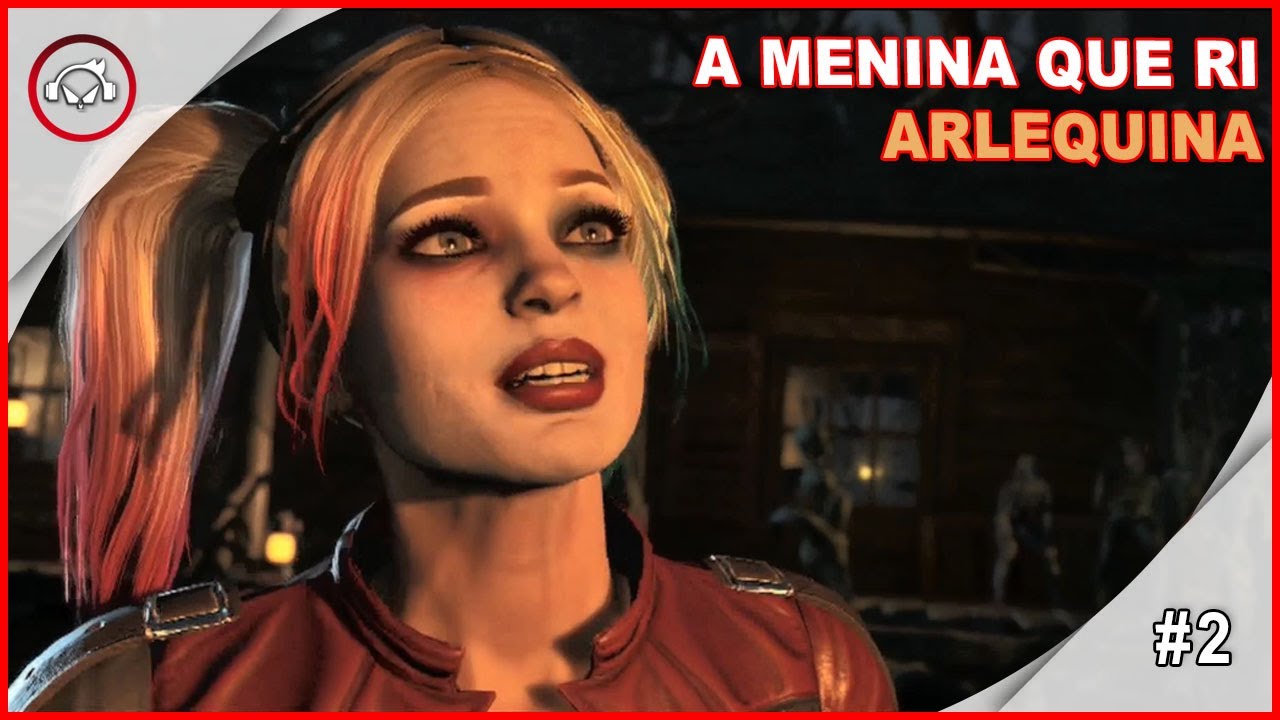 Miniatura do vídeo Injustice 2 A Menina Que Ri, Alerquina #2 - Gameplay PT-BR