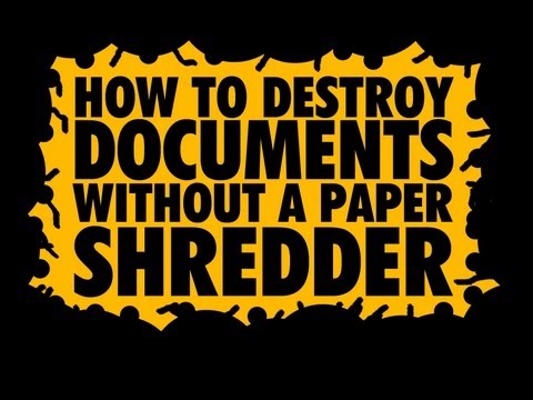 Video: How To Destroy Documents