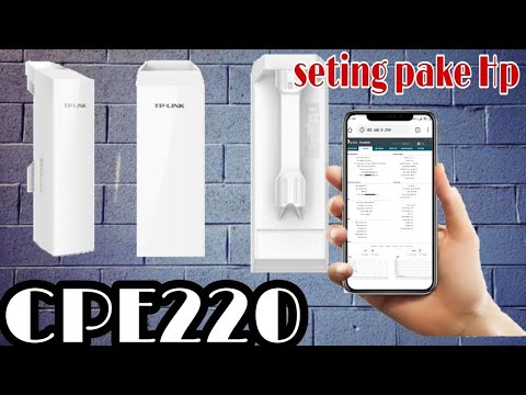 Seting TP-LINK CPE220 PHAROS cuma pake HP ANDROID