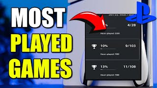 How to VIEW your Most Played Games in HOURS on your PS5 (Best Method)