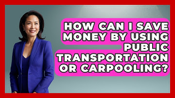 How Can I Save Money by Using Public Transportation or Carpooling? | Ultimate Life Hacks