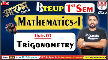 🔥02 Mathematics-I // UPBTE 1st Semester New बैच सभी Branch के लिए | JE CLASSES Meerut  आरम्भ  batch