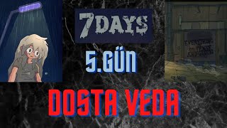 7 Days - Dosta Veda - 6. Bölüm screenshot 2