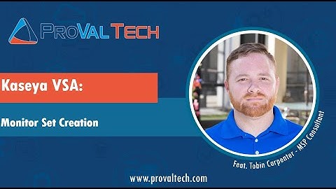 Kaseya VSA: Monitor Set Creation