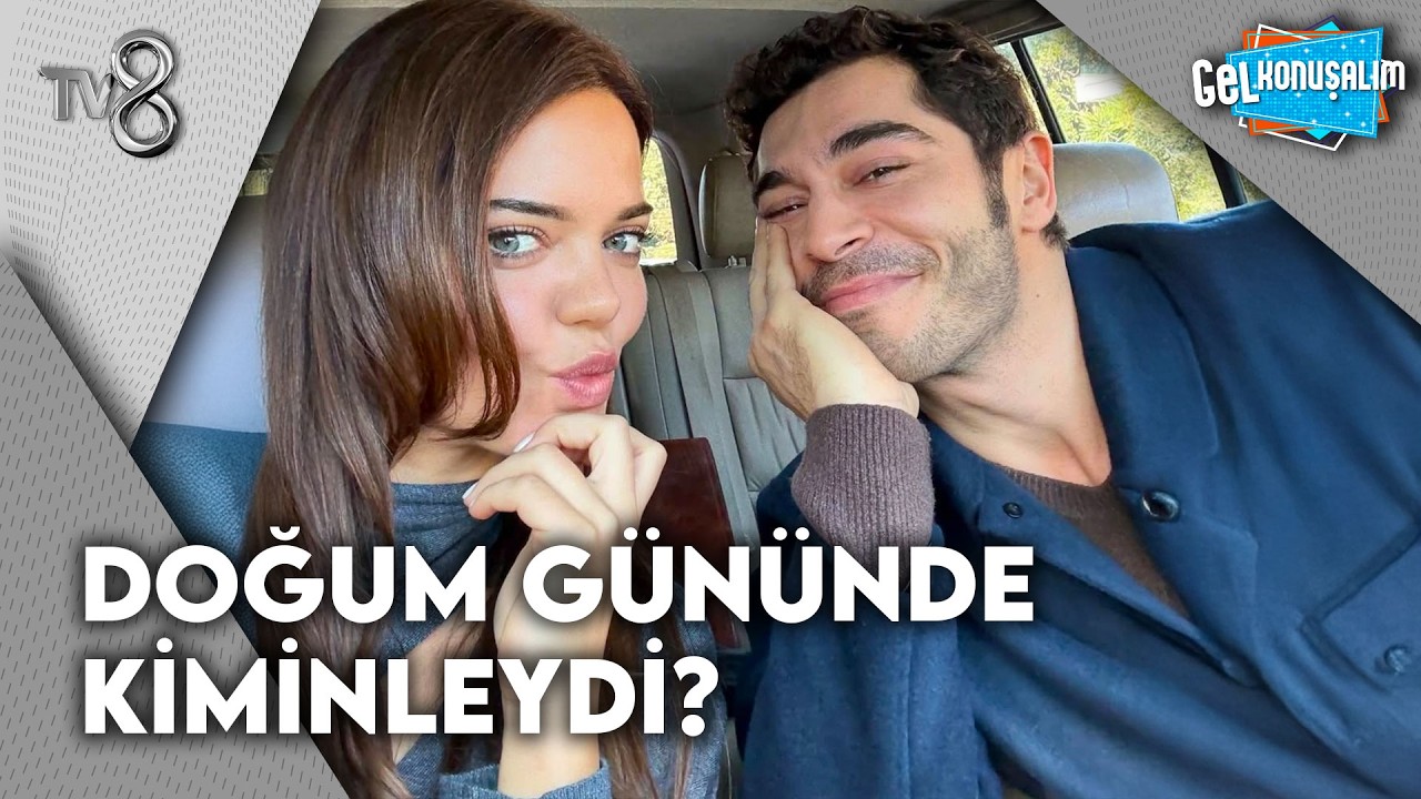 Burak Deniz Yeni Yaşını Baş Başa Kiminle Kutladı? | Gel Konuşalım 253. Bölüm