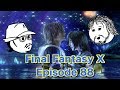 Hentai Attack!!! - Let's Play Final Fantasy X Part 88 - 8-Bit Players