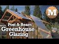 Greenhouse build series 3  roof and polycarbonate glazing