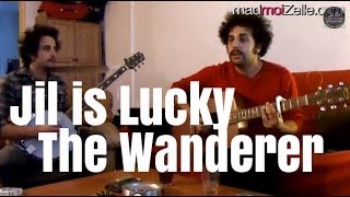 Jil is Lucky "The Wanderer" chords