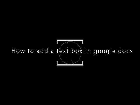 Comment ajouter une zone de texte dans docs google.