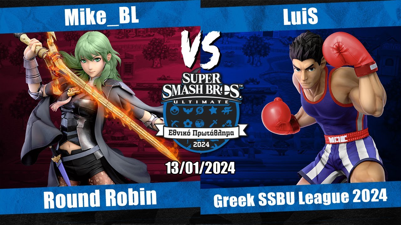 Greek SSBU League 2024 Round 3 - Round Robin - Mike_BL (Byleth) vs LuiS (Little Mac)