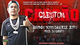 Gleyton Cascão - Abrindo 2022 Daquele Jeito - Prod. Dj Gaiato