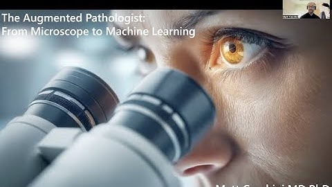The Augmented Pathologist: From Microscope to Machine Learning