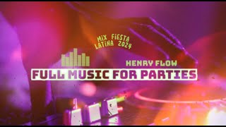 Mix Fiesta Latina - (Don Omar, Quevedo,Bad Bunny, Daddy Yankee...) [Latin y Reggaeton] DJ Henry Flow