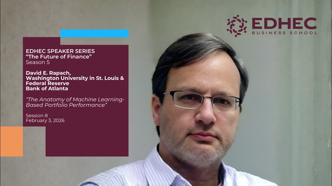 EDHEC Speaker Series – Season 5 | EDHEC Business School – David E. Rapach
