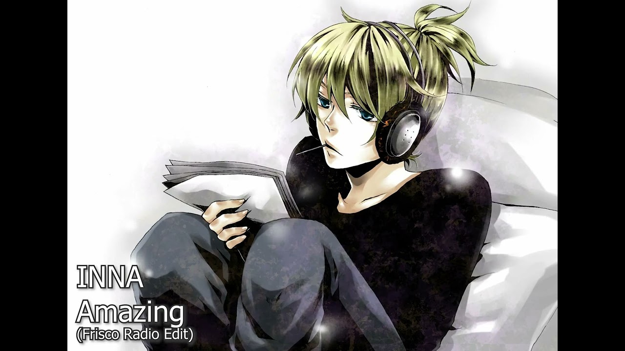 Inna - Amazing (Nightcore)