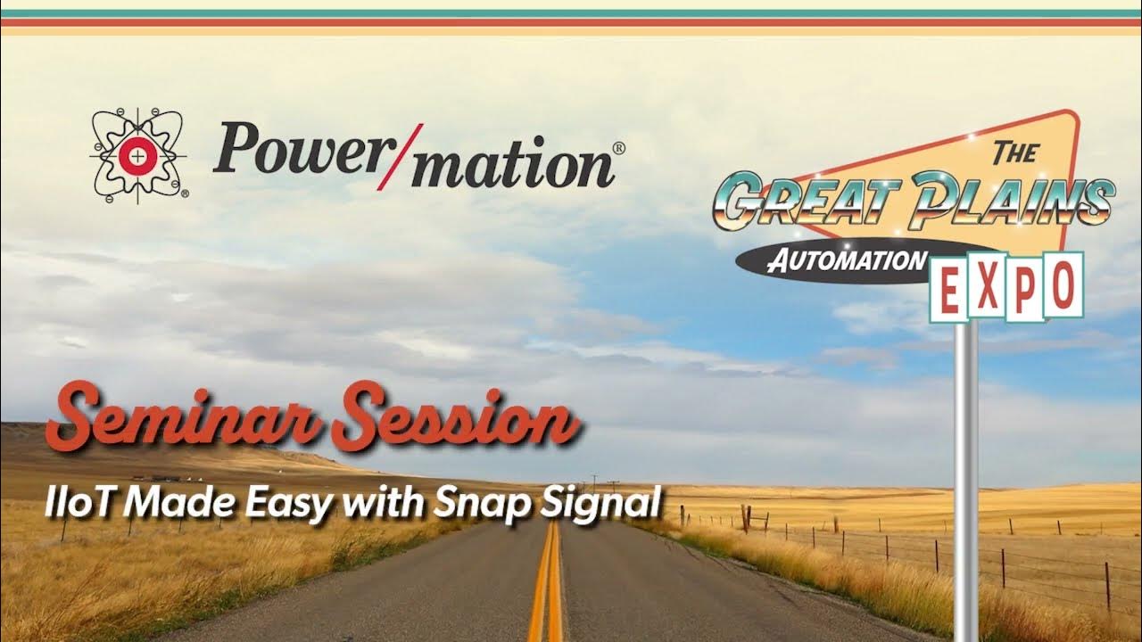 IIoT Made Easy with Snap Signal GPAX22 Seminar with Banner