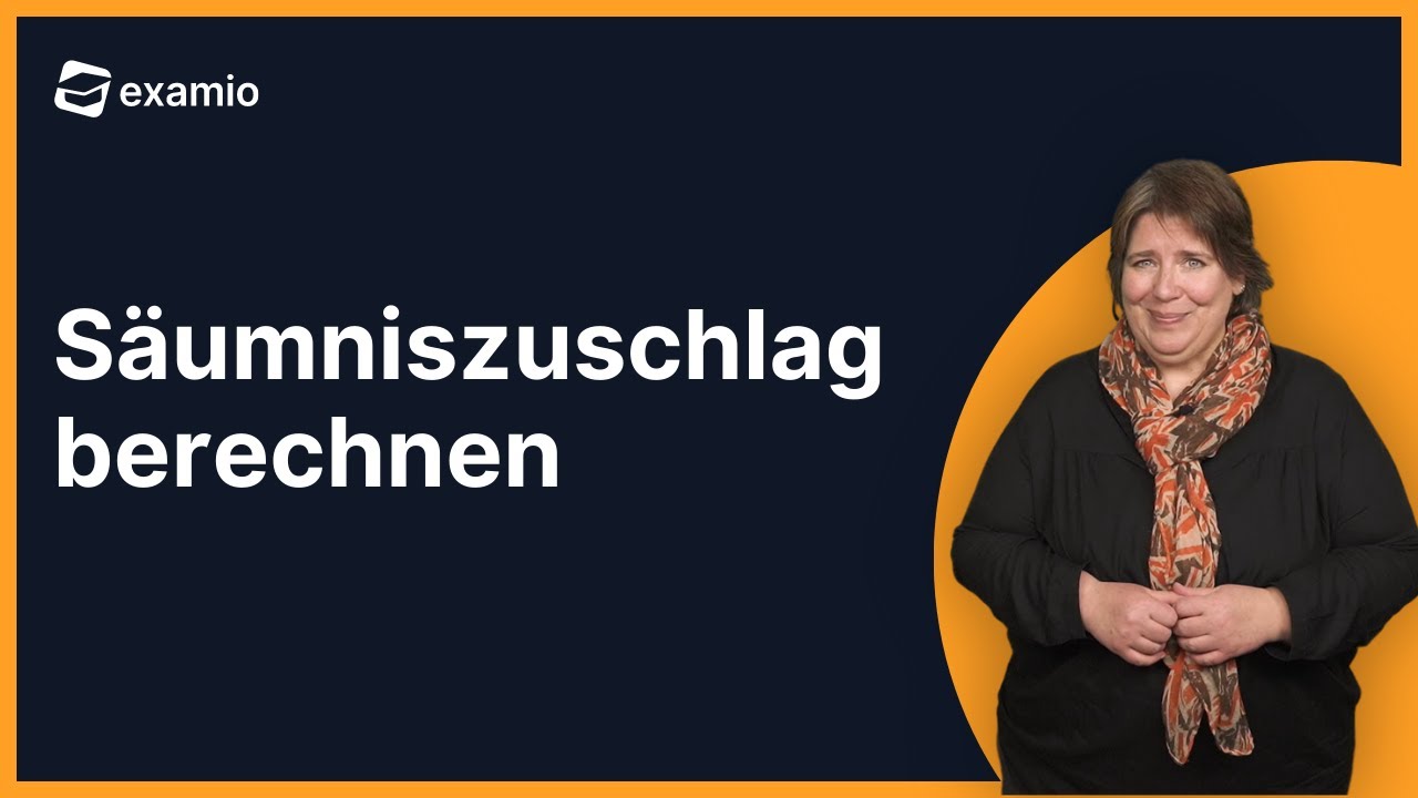 Säumniszuschlag berechnen | Beispiele, Ausnahmen, Erlass - YouTube