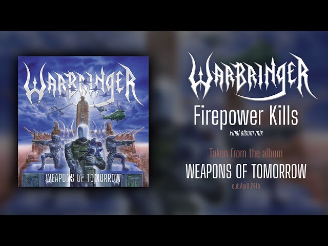 WARBRINGER - Firepower Kills (Final album mix 2020) | Napalm Records class=