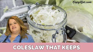 Coleslaw That Keeps For Weeks ...Really !!