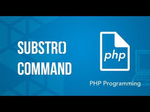 substring php  2022 Update  Understanding the substr() command PHP Tutorial