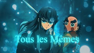 Tous Les Mêmes - Muichiro -Amvedit