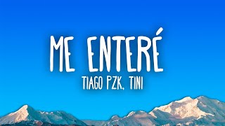 Tiago PZK, TINI - Me Enteré  | [1 Hour Version]