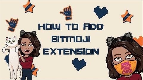 How To Add Bitmoji Extension