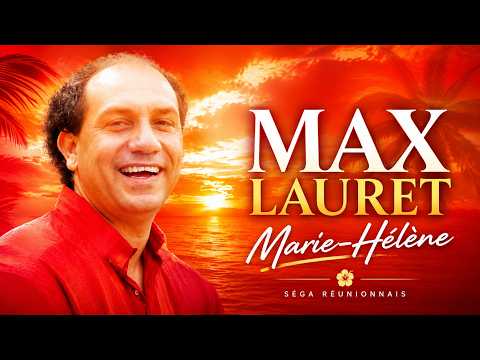 Vidéo — MAX LAURET – Marie-Hélène | Séga