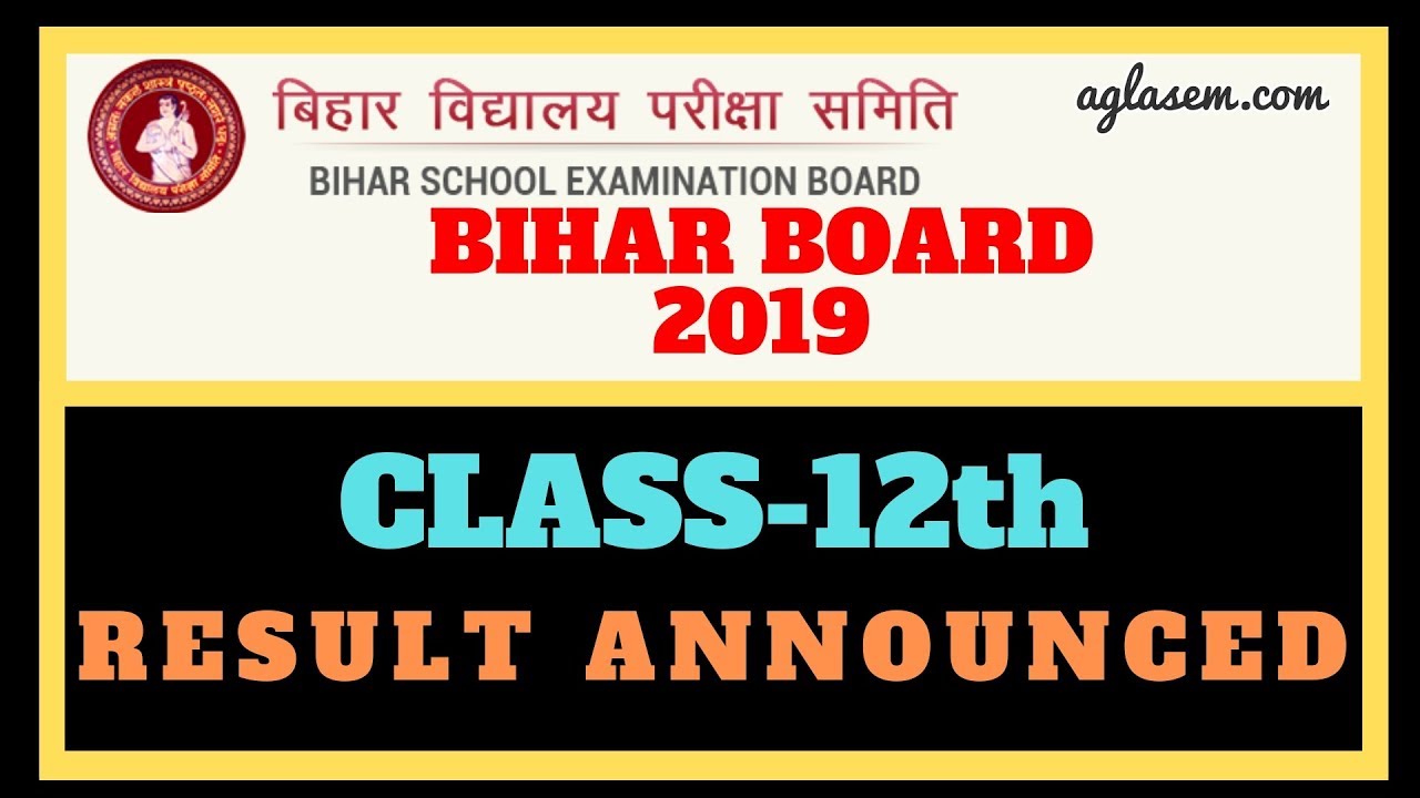 Bihar Board Class 12th Result 2019 || Result Declared