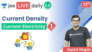 JEE: Current Electricity L1 | Current Density | Unacademy JEE | IIT JEE Physics | Jayant Nagda