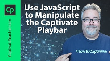 Use JavaScript to Manipulate the Adobe Captivate Classic Playbar