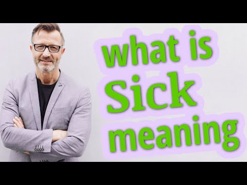 Sick | Meaning Of Sick