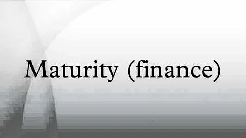 Maturity (finance)