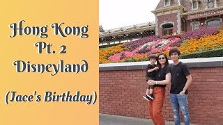 Hong kong disneyland (jace's birthday) pt. 2 | thelizardosquad