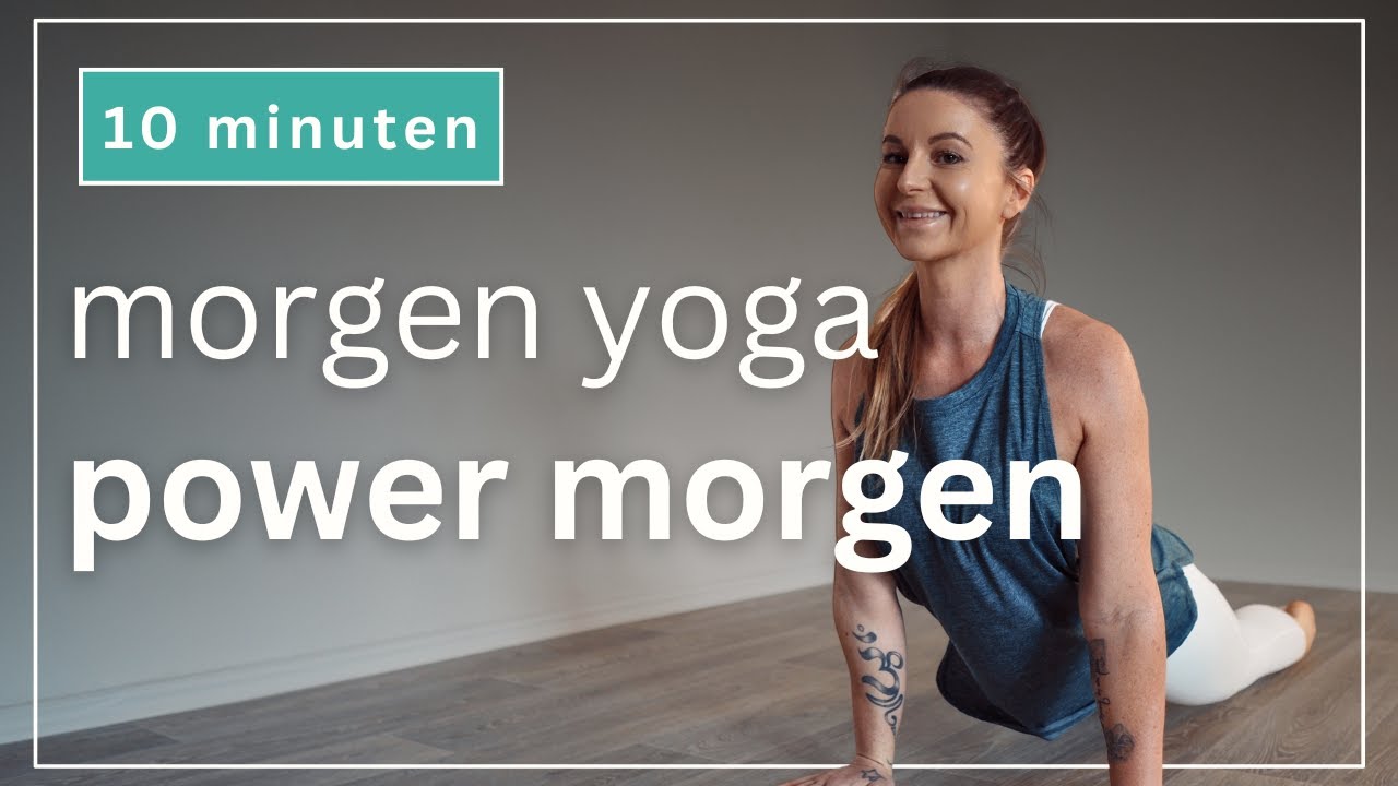 YOGA MORGEN ROUTINE 🌟 10 Minuten Power Yoga am Morgen - YouTube
